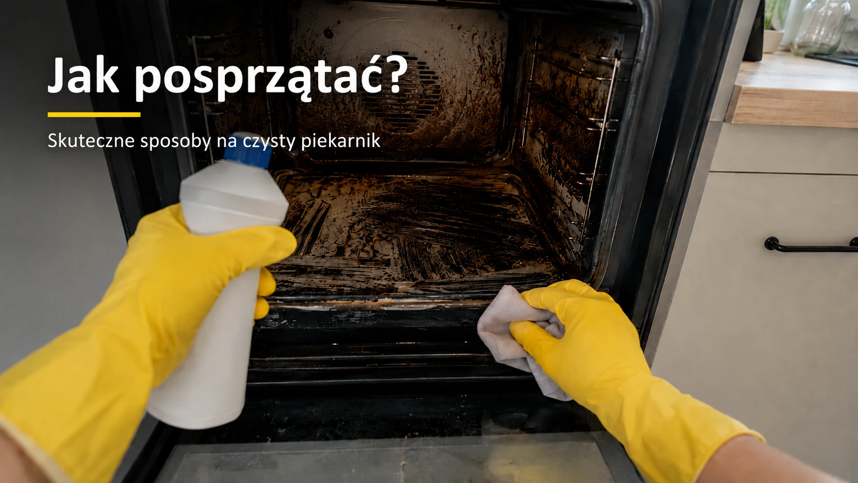 Okładka: Jak wyczyścić bardzo brudny piekarnik z przypalonego tłuszczu - bez szorowania